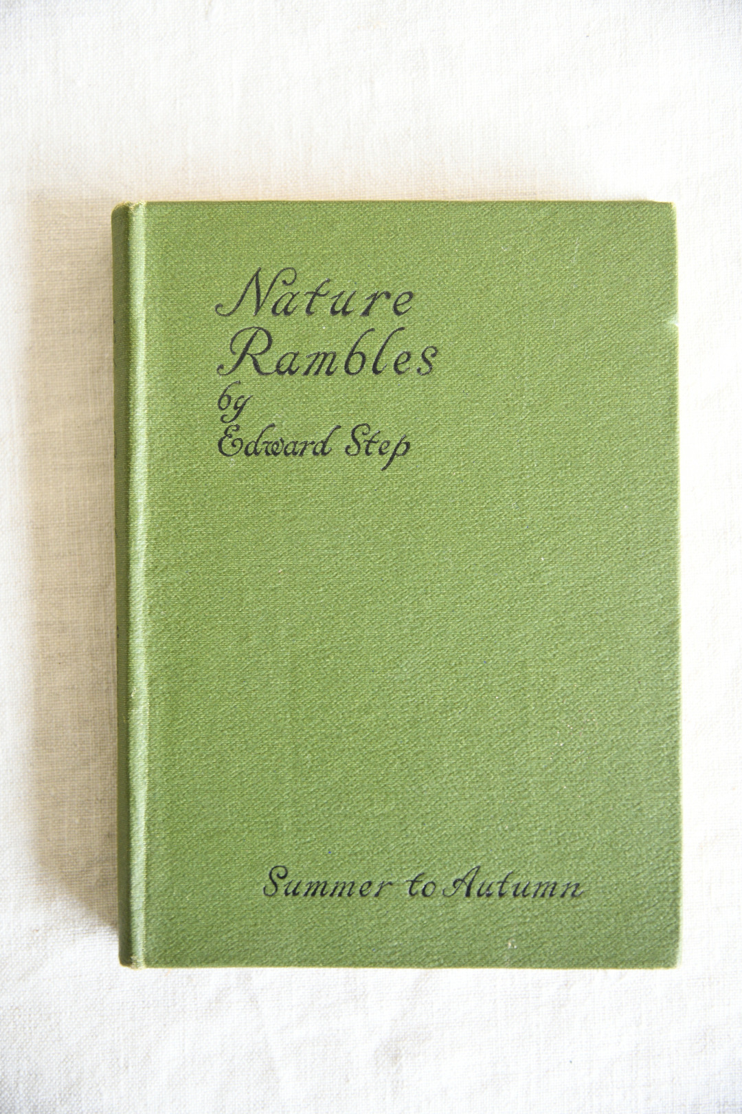 Nature Rambles: Summer to Autumn by Edward Step