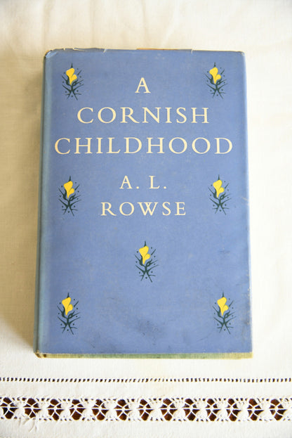 A L Rowse - A Cornish Childhood