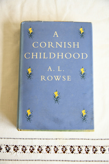 A L Rowse - A Cornish Childhood