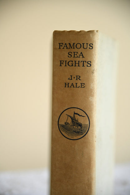 Famous Sea Fights Book J R Hale