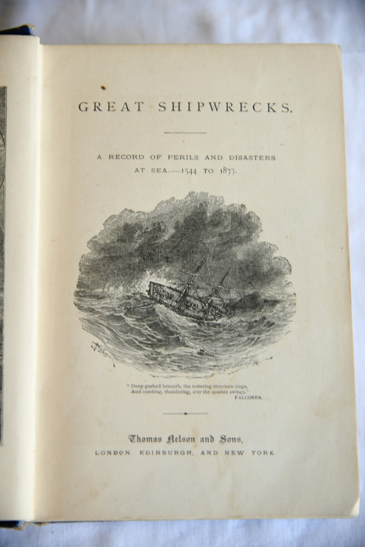 Great Shipwrecks - A Record of Disasters at Sea Book