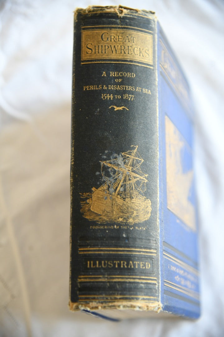 Great Shipwrecks - A Record of Disasters at Sea Book