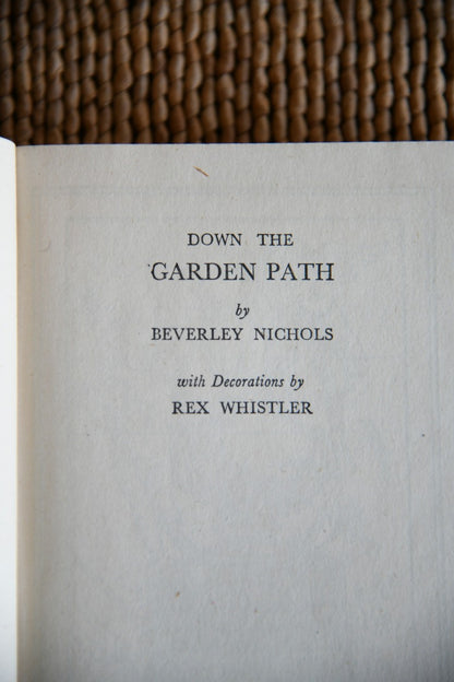 Down The Garden Path - Beverley Nichols