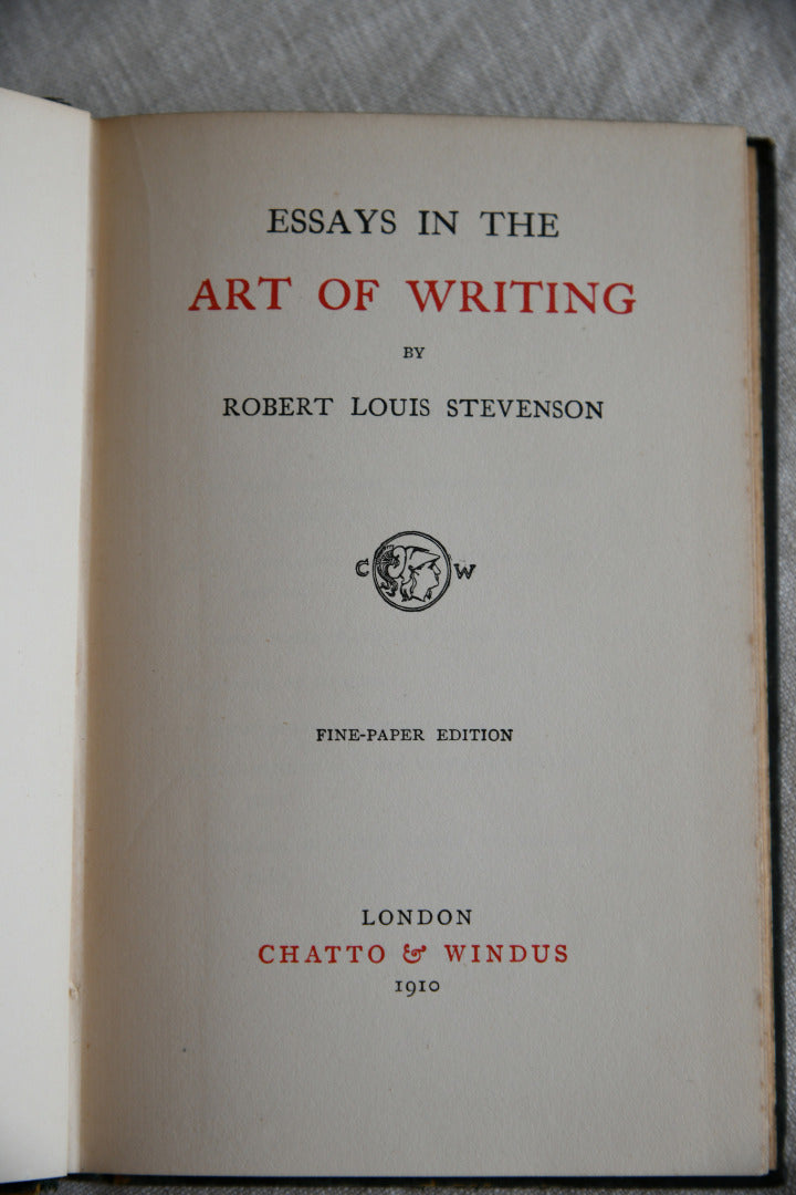 Essays in the Art of Writing - Robert Louis Stevenson