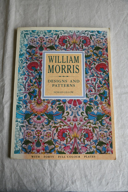 William Morris Designs & Patterns Norah Gillow