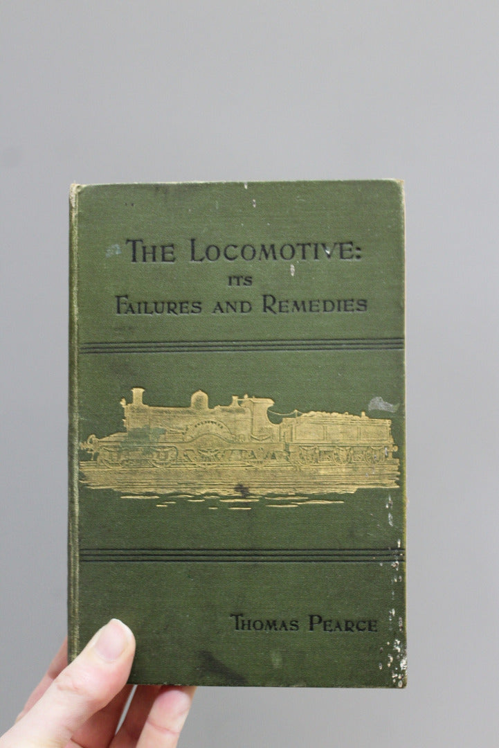 The Locomotive: It's Failures & Remedies Thomas Pearce - Kernow Furniture