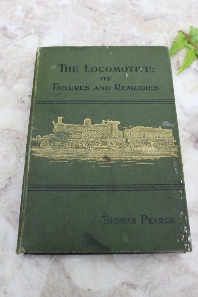 The Locomotive: It's Failures & Remedies Thomas Pearce - Kernow Furniture