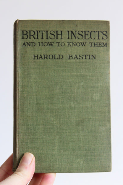 British Insects & How To Know Them - Harold Bastin - Kernow Furniture