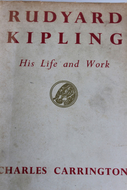 Rudyard Kipling His Life & Work - Charles Carrington - Kernow Furniture