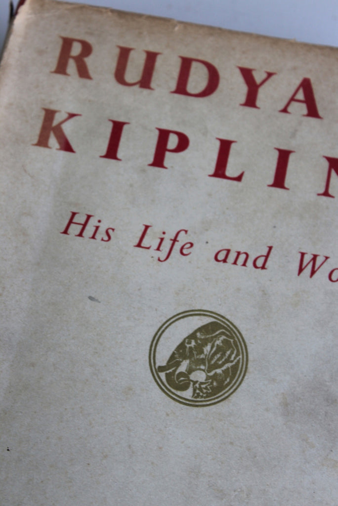Rudyard Kipling His Life & Work - Charles Carrington - Kernow Furniture