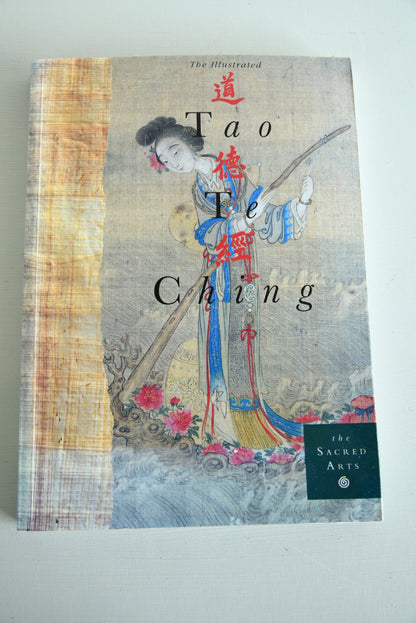 Illustrated Tao Te Ching - The New Translation